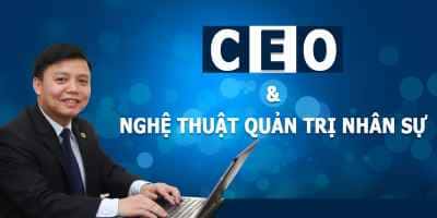 Học Quản Trị Nhân Sự Cùng Chuyên Gia Nguyễn Văn Bền: Lộ Trình Vững Chắc Cho Mọi Nhà Lãnh Đạo
