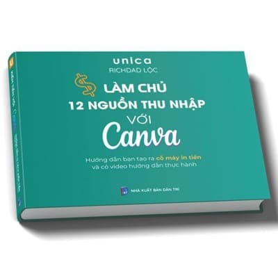 Làm Chủ 12 Nguồn Thu Nhập với Canva: Sách Hướng Dẫn Kiếm Tiền Online Dễ Dàng