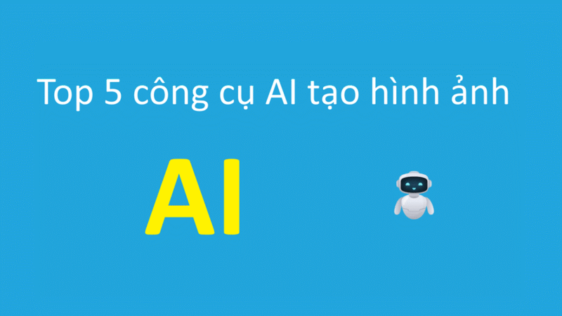 Top 5 công cụ AI tạo hình ảnh tốt nhất 2025 – Xu hướng và lựa chọn tối ưu