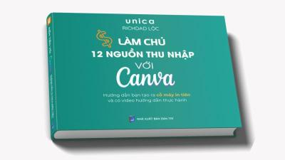 Làm Chủ 12 Nguồn Thu Nhập với Canva: Sách Hướng Dẫn Kiếm Tiền Online Dễ Dàng