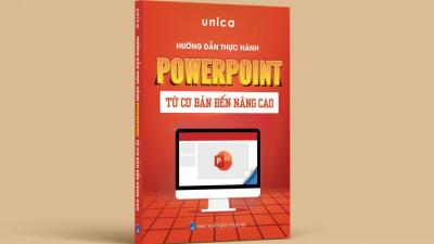 Sách Hướng Dẫn PowerPoint: Từ Cơ Bản Đến Nâng Cao, Biến Bài Thuyết Trình Thành Tác Phẩm Nghệ Thuật
