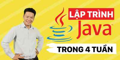 Lập Trình Java Trong 4 Tuần: Khóa Học Online Giúp Bạn Trở Thành Lập Trình Viên Chuyên Nghiệp