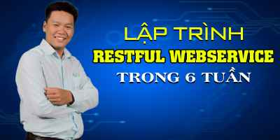 Học Lập Trình RESTful WebService Cấp Tốc: Lộ Trình Toàn Diện Cùng Giảng Viên Trần Duy Thanh
