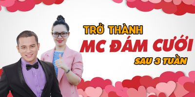 Trở Thành MC Đám Cưới Sau 3 Tuần: Khóa Học Online Cùng Chuyên Gia Phan Phúc Thắng & Huỳnh Thu Tâm