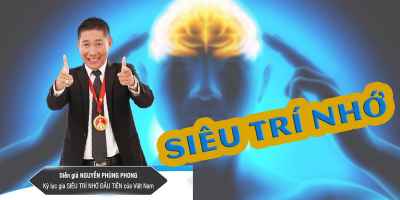 Bí Quyết Siêu Trí Nhớ Học Đường: Học Nhanh, Nhớ Lâu Cùng Kỷ Lục Gia Nguyễn Phùng Phong