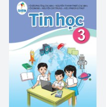 Đề thi cuối kì 2 Tin học 3 Cánh Diều – Đề tham khảo số 3 [Có Đáp Án]