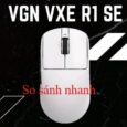 Review Chi Tiết VXE Dragonfly R1 Se Plus/Promax: Chuột Gaming Không Dây Siêu Nhẹ