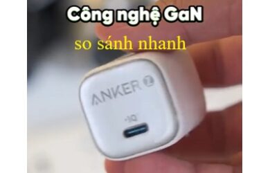 Review chi tiết sản phẩm Củ Sạc Nhanh Anker Zolo GaN 20W/30W (A2699/A2698)